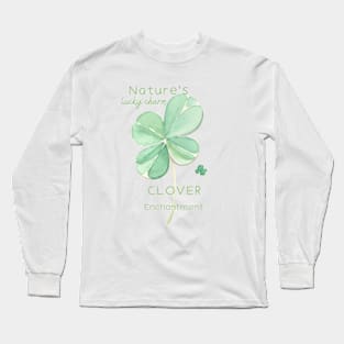 Nature's Lucky Charm Clover Enchantment Long Sleeve T-Shirt